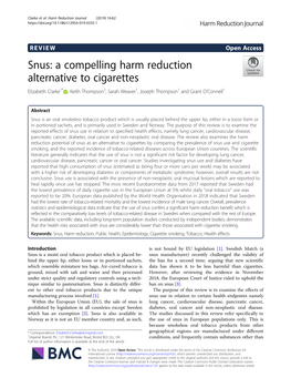 Snus: a Compelling Harm Reduction Alternative to Cigarettes Elizabeth Clarke1* , Keith Thompson2, Sarah Weaver1, Joseph Thompson1 and Grant O’Connell1