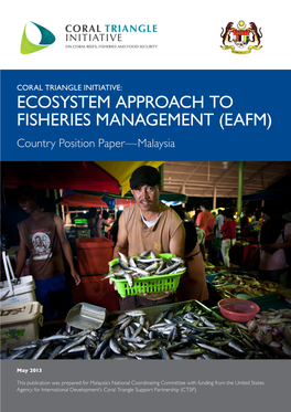 Ecosystem Approach to Fisheries Management (EAFM) Country Position Paper—Malaysia