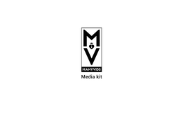 Media Kit OUR OBJECTIVE