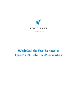 Webguide for Schools: User’S Guide to Microsites