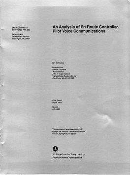 An Analysis of En Route Controller- DOT-VNTSC-FAA-93-2 Pilot Voice Communications Research and Development Service Washington