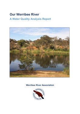 Our Werribee River a Water Quality Analysis Report