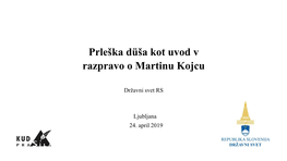 Martin Kojc, Most K Spoznanju, KUD Prasila, 2018) 10.40–10.55 Dr
