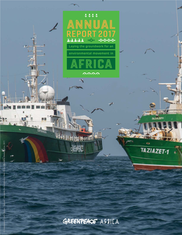 Greenpeace Annual Report 2017 – Laying the Groundwork for An