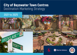 City of Bayswater Town Centres Destination Marketing Strategy 2021 to 2025