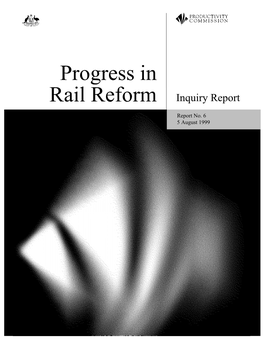 Progress in Rail Reform Inquiry Report