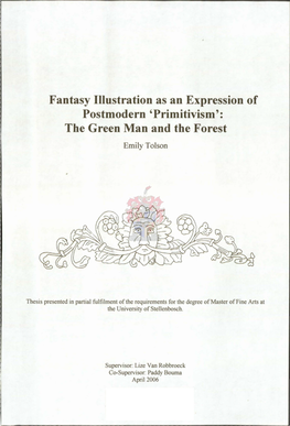 Fantasy Illustration As an Expression of Postmodern 'Primitivism': the Green Man and the Forest Emily Tolson