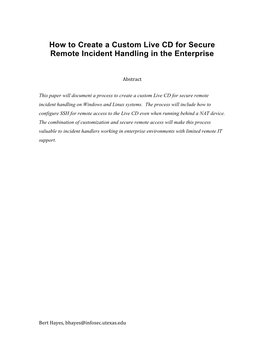 How to Create a Custom Live CD for Secure Remote Incident Handling in the Enterprise