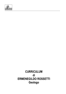 CURRICULUM Di ERMENEGILDO ROSSETTI Geologo