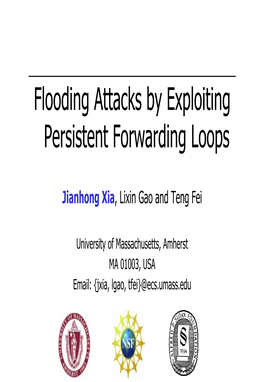 Flooding Attacks by Exploiting Persistent Forwarding Loops