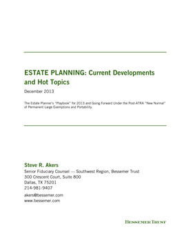 ESTATE PLANNING: Current Developments and Hot Topics December 2013