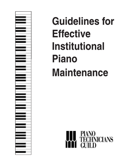 Guidelines for Effective Institutional Piano Maintenance