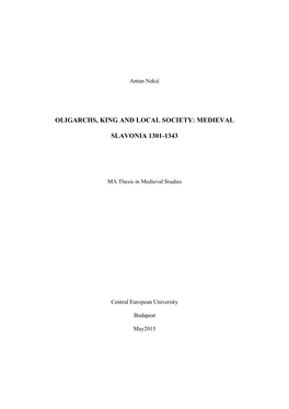 Oligarchs, King and Local Society: Medieval Slavonia