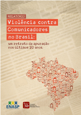 Levantamento De Dados Processuais Sobre Homicídios De Comunicadores