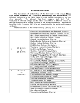 Research Methodology and Biostatistics” for Affiliated Institutions of the Tamil Nadu Dr.M.G.R Medical University As Per the Given Schedule