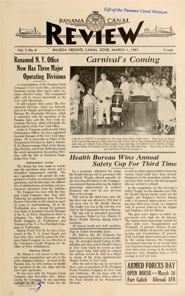THE PANAMA CANAL REVIEW March 1, 1957 Willing Hands of Volunteers Balboa Heights Office Built New Little League Park Moves Will Begin Soon