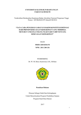UNIVERSITAS KATOLIK PARAHYANGAN FAKULTAS HUKUM Terakreditasi Berdasarkan Keputusan Badan Akreditasi Nasional Perguruan Tinggi No