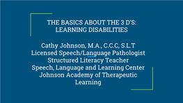 The Basics About the 3 D's: Learning Disabilities