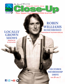 Robin Williams Remembered Locally a Pioneers of Television Special Grown Shows from Wcte in Nov