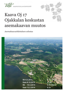 Kaava Oj 17 Ojakkalan Keskustan Asemakaavan Muutos