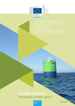 LOW CARBON ENERGY OBSERVATORY ©European Union, 2019 OCEAN ENERGY Technology Market Report
