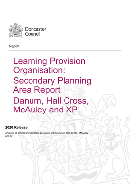 Secondary Planning Area Report Danum, Hall Cross, Mcauley and XP