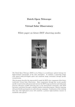 Dutch Open Telescope & Virtual Solar Observatory White Paper on Future