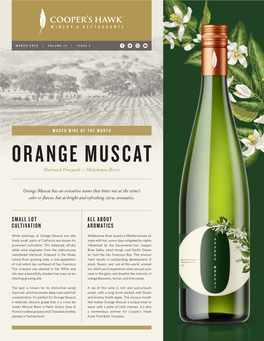 ORANGE MUSCAT Hartwick Vineyard — Mokelumne River