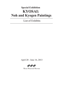 KYOSAI: Noh and Kyogen Paintings List of Exhibits