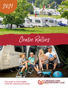 Your Guide to Centre Rallies in the UK, Ireland and Overseas Cover Designed for Your Needs