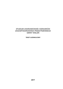 Studium Uwarunkowań I Kierunków Zagospodarowania Przestrzennego Gminy Wieleń