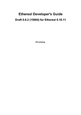 Ethereal Developer's Guide Draft 0.0.2 (15684) for Ethereal 0.10.11