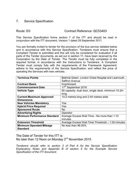 D3 Contract Reference: QC53403 the Date of Tender for This ITT Is