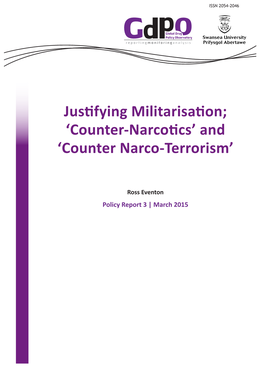 Justifying Militarisation; 'Counter-Narcotics'
