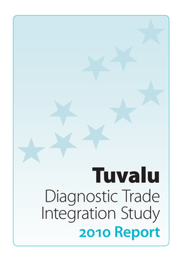 Tuvalu Diagnostic Trade Integration Study 2010 Report
