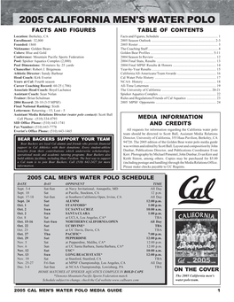 2005 CALIFORNIA MEN's WATER POLO FACTS and FIGURES TABLE of CONTENTS Location: Berkeley, CA Facts and Figures, Schedule