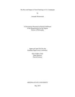 The Rise and Impact of Fact-Checking in U.S. Campaigns by Amanda Wintersieck a Dissertation Presented in Partial Fulfillment O