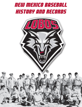 New Mexico Baseball History and Records University of New Mexico Baseball History & Records