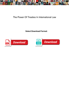 The Power of Treaties in International Law