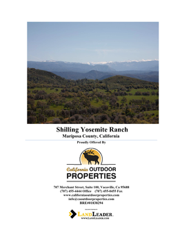 Shilling Yosemite Ranch Mariposa County, California Proudly Offered By