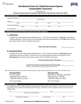 Enrollment Form for Club/Intramural Sports Catastrophic Insurance Underwritten by Mutual of Omaha Insurance Company; 3300 Mutual of Omaha Plaza; Omaha, NE 68175