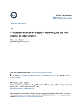 A Naturalistic Study of the History of Mormon Quilts and Their Influence on Today's Quilters