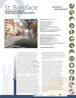 St. Boniface OUR COMMUNITY Community Area Profile, 2015 Winnipeg Regional Health Authority (WRHA)