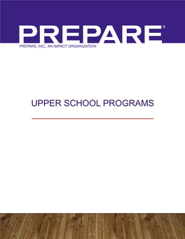Upper School Programs About Prepare Inc