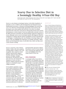 Scurvy Due to Selective Diet in a Seemingly Healthy 4-Year-Old Boy Andrew Nastro, MD,A,G,H Natalie Rosenwasser, MD,A,B Steven P
