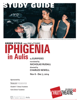 Iphigenia in Aulis by Euripides Translated by Nicholas Rudall Directed by Charles Newell