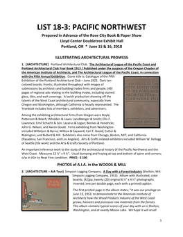 LIST 18-3: PACIFIC NORTHWEST Prepared in Advance of the Rose City Book & Paper Show Lloyd Center Doubletree Exhibit Hall Portland, OR * June 15 & 16, 2018