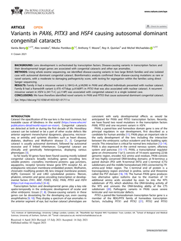 Variants in PAX6, PITX3 and HSF4 Causing Autosomal Dominant Congenital Cataracts ✉ ✉ Vanita Berry 1,2 , Alex Ionides2, Nikolas Pontikos 1,2, Anthony T