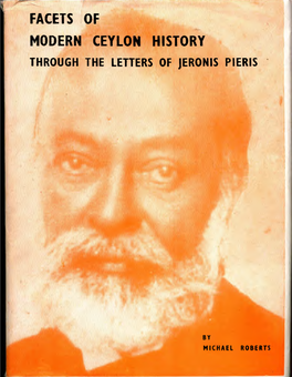 Facets-Of-Modern-Ceylon-History-Through-The-Letters-Of-Jeronis-Pieris.Pdf