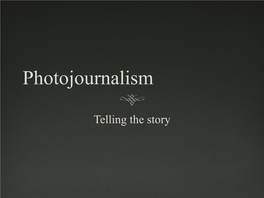 Photo Journalism